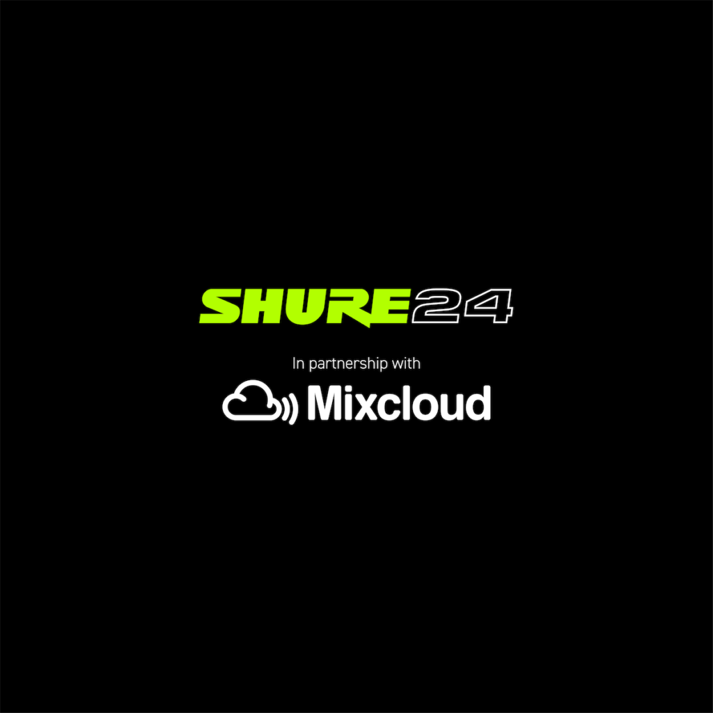 Selected as a SHURE24: the definitive list of people pushing audio culture forward by Shure & Mixcloud