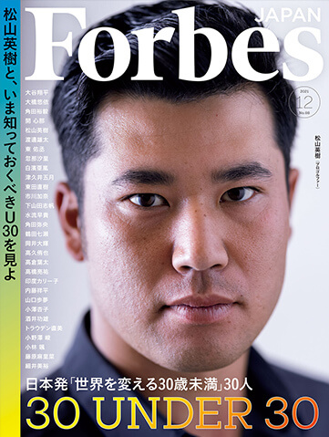 Selected as Forbes 30 under 30 Japan