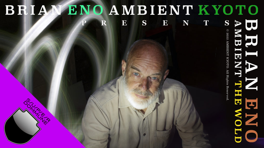 DOMMUNE｜BRIAN ENO「AMBIENT THE WORLD」出演